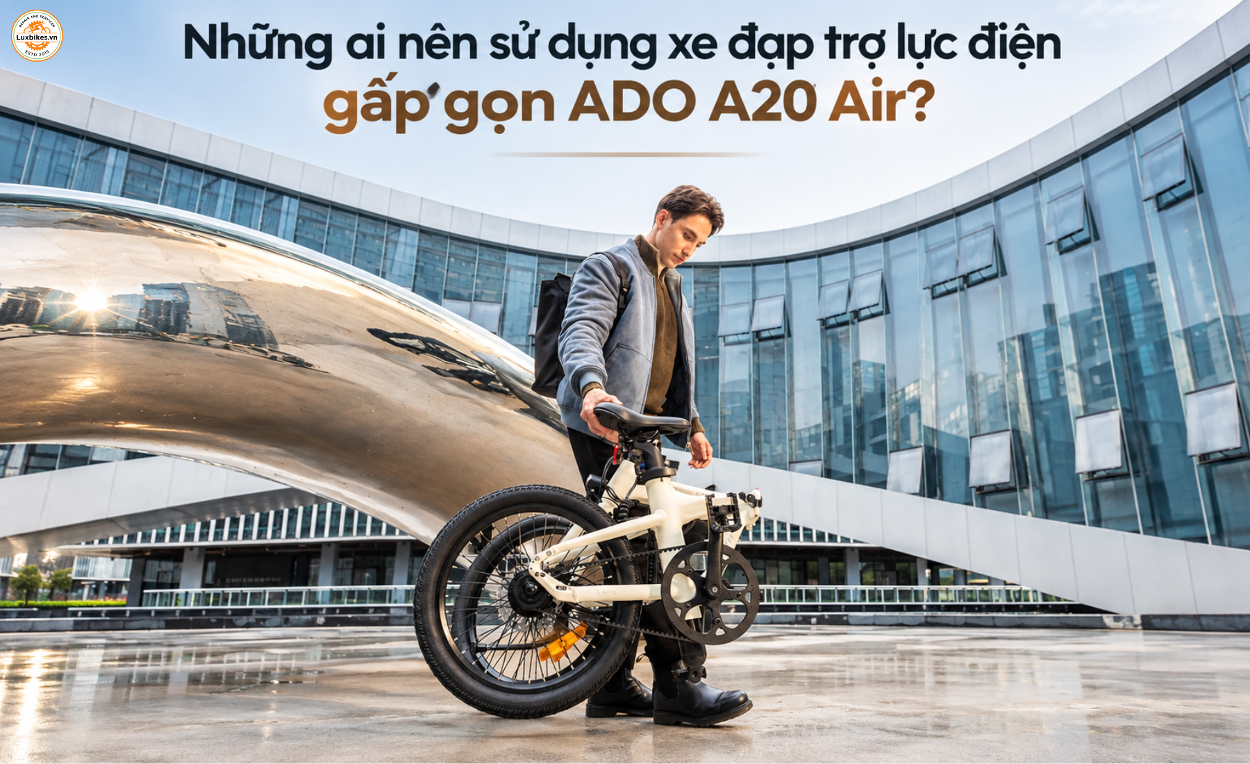 Những ai nên sử dụng xe đạp trợ lực điện gấp gọn ADO A20 Air?