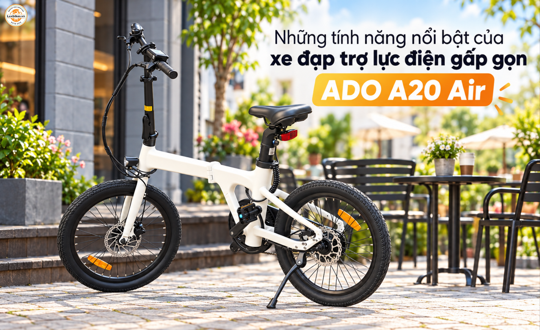Những tính năng nổi bật của xe đạp trợ lực điện gấp gọn ADO A20 Air