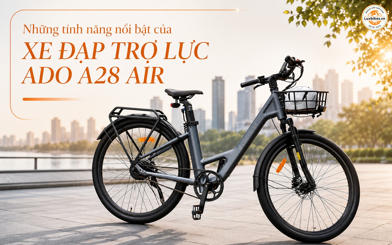 Xe Đạp Trợ Lực Ado A28 Air 12 Những tính năng nổi bật của xe đạp trợ lực ADO A28 Air