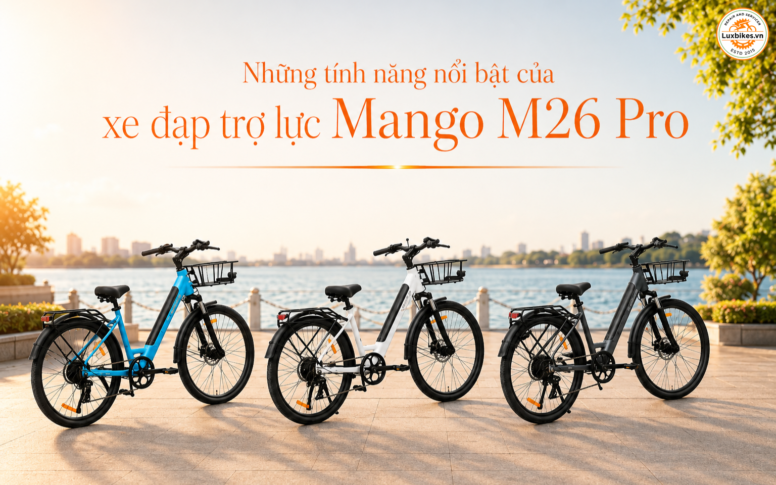 Những tính năng nổi bật của xe đạp trợ lực Mango M26 Pro