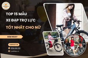 Top 15 Mẫu Xe Đạp Điện Trợ Lực Nữ Đáng Mua Năm 2026