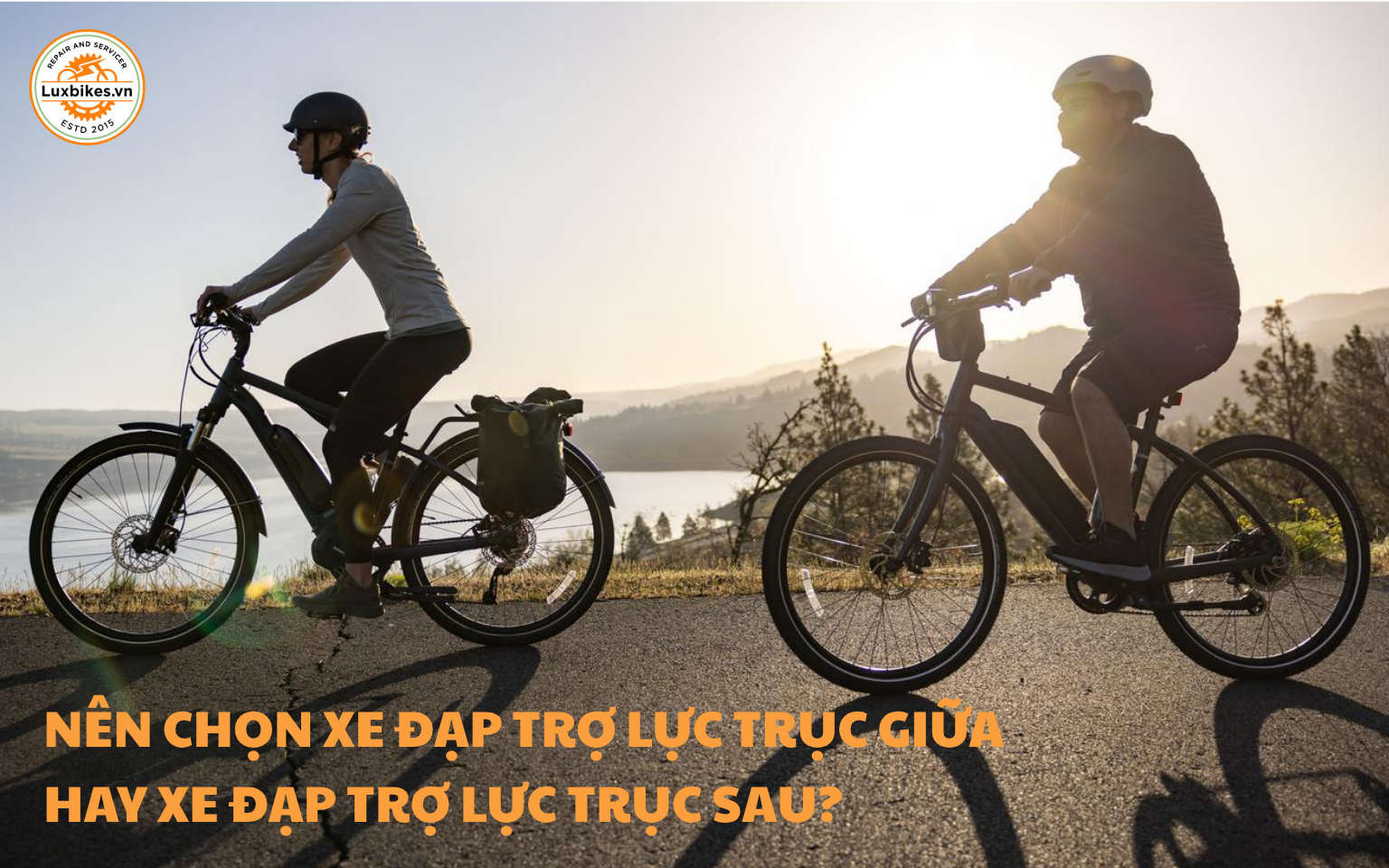 Nên chọn xe đạp trợ lực trục giữa hay xe đạp trợ lực trục sau?