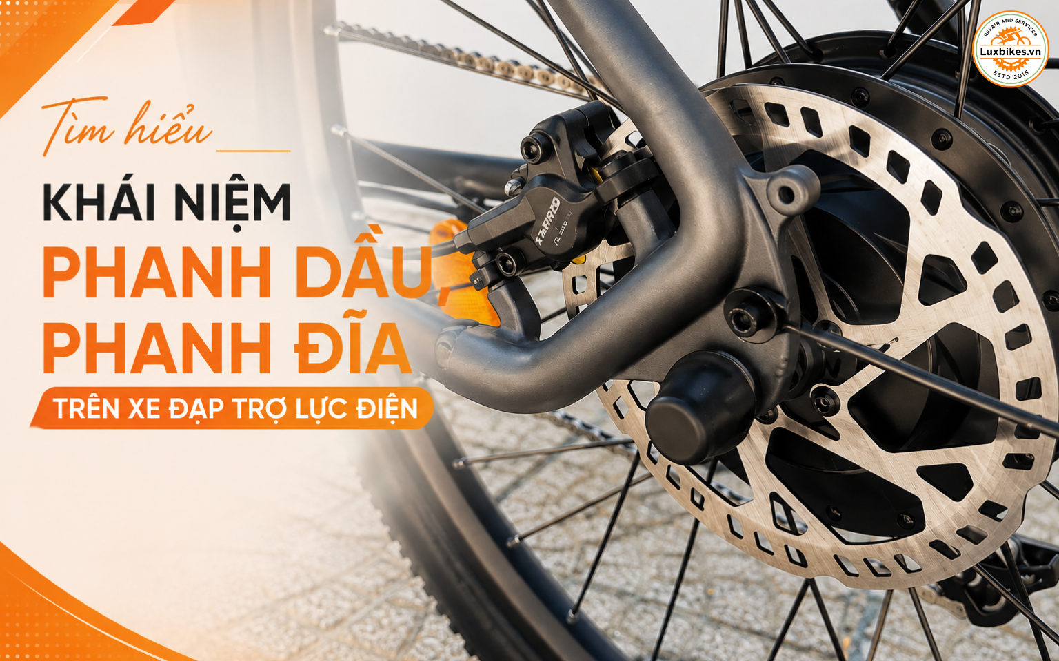 Tìm hiểu khái niệm phanh dầu, phanh đĩa trên xe đạp trợ lực điện