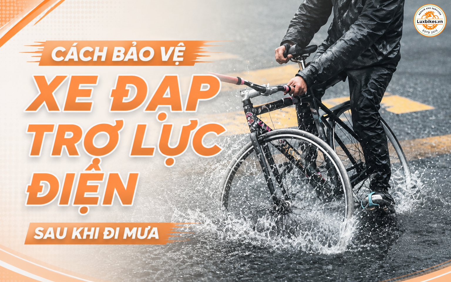 Xe Đạp Trợ Lực Điện Có Đi Mưa Được Không? Giải Đáp Chi Tiết 6 Cách bảo vệ xe đạp trợ lực điện sau khi đi mưa
