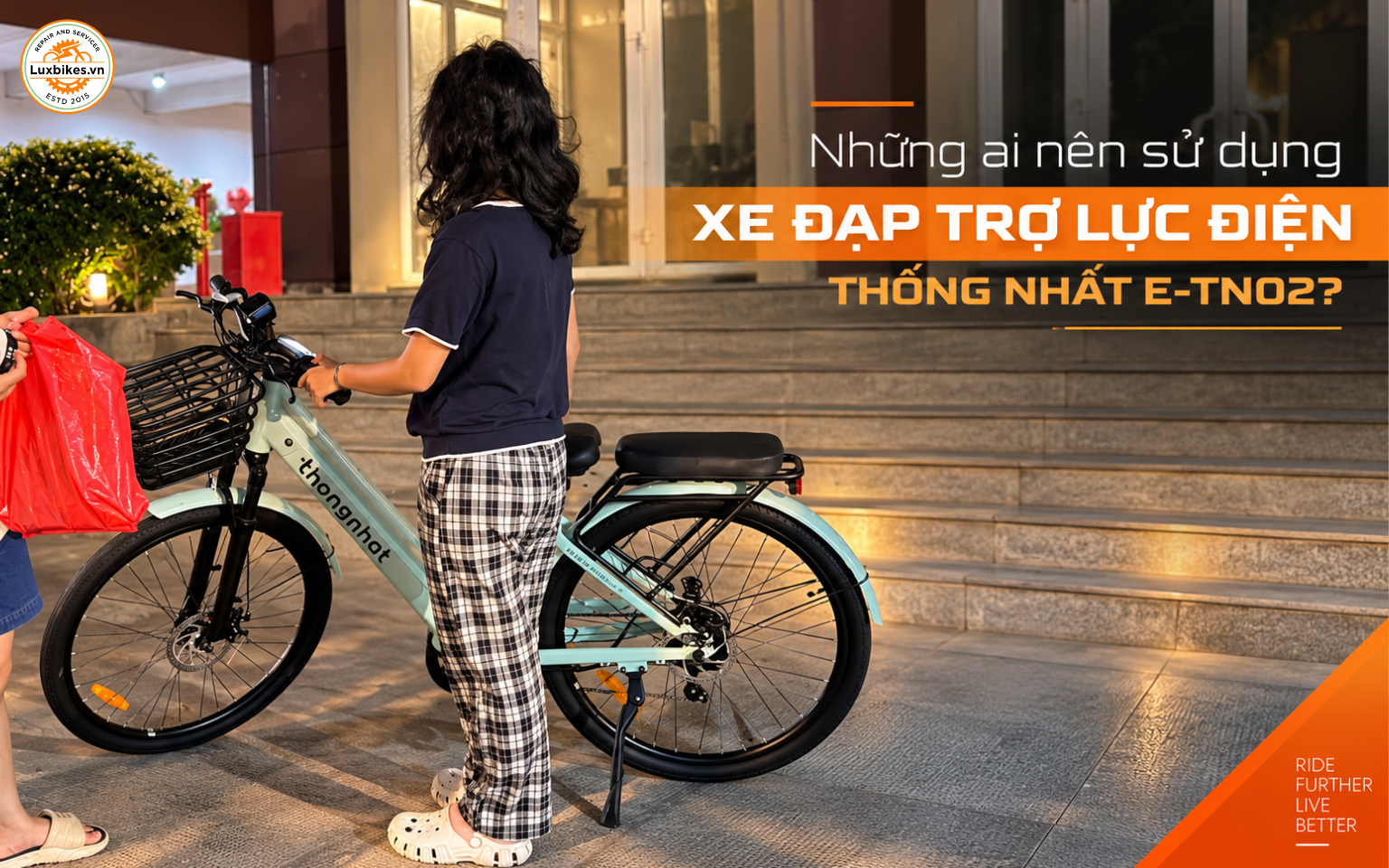 Những ai nên sử dụng xe đạp trợ lực điện Thống Nhất E-TN02?