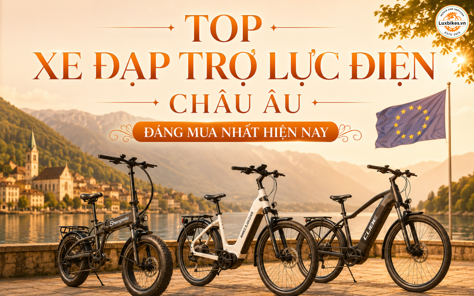 Top xe đạp trợ lực điện Châu Âu đáng mua nhất hiện nay