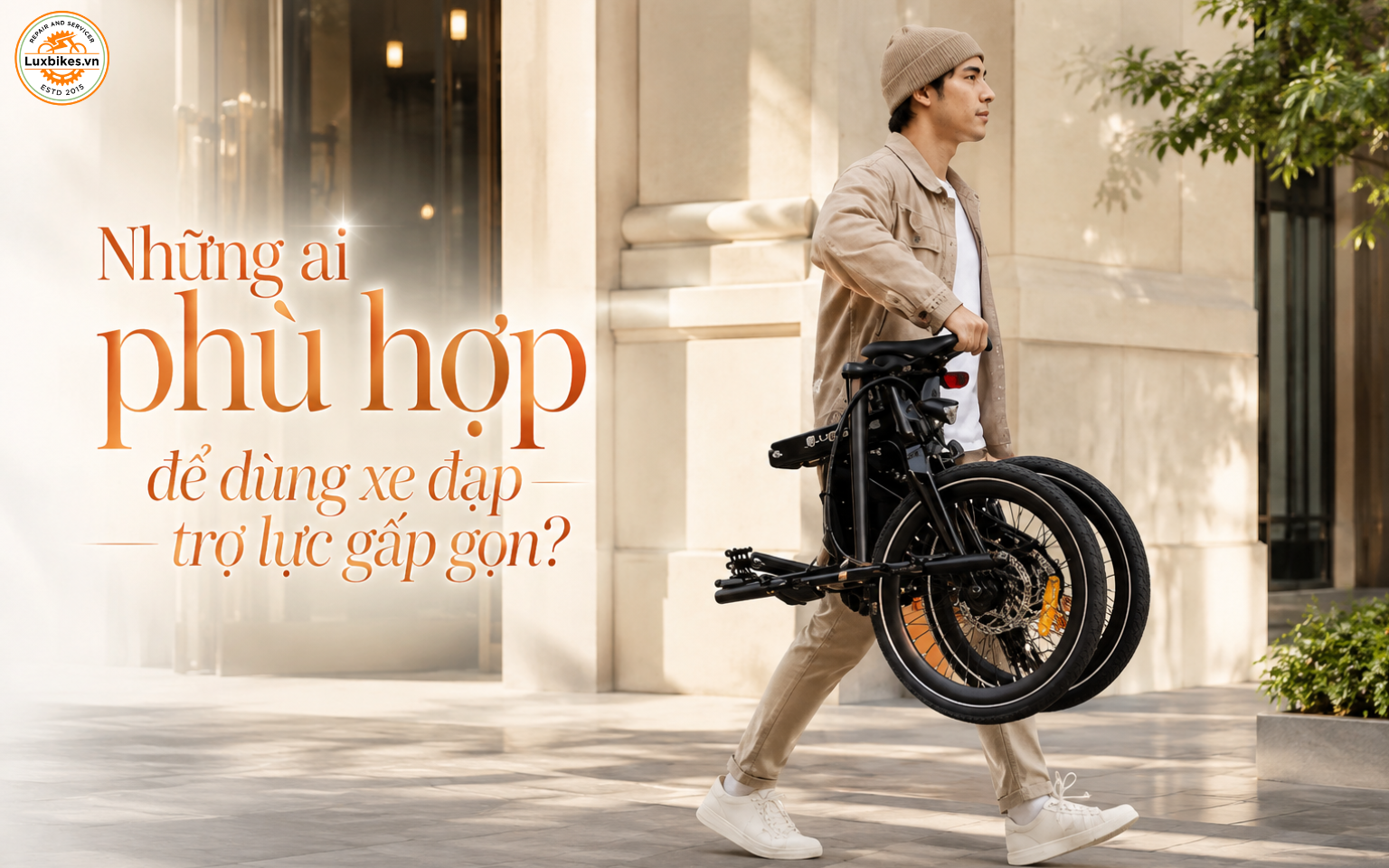Xe Đạp Trợ Lực Gấp Gọn Là Gì? Ưu Nhược Điểm Cần Biết 6 Những ai phù hợp để dùng xe đạp trợ lực gấp gọn?