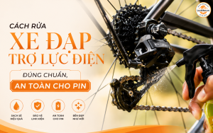 Cách Rửa Xe Đạp Trợ Lực Điện Đúng Chuẩn, An Toàn Cho Pin