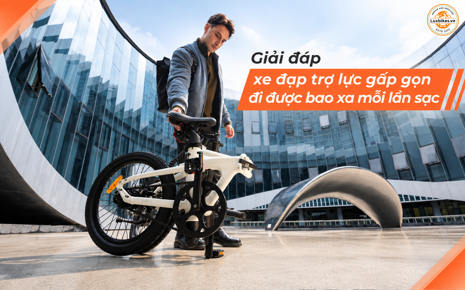 Giải đáp xe đạp trợ lực gấp gọn đi được bao xa mỗi lần sạc