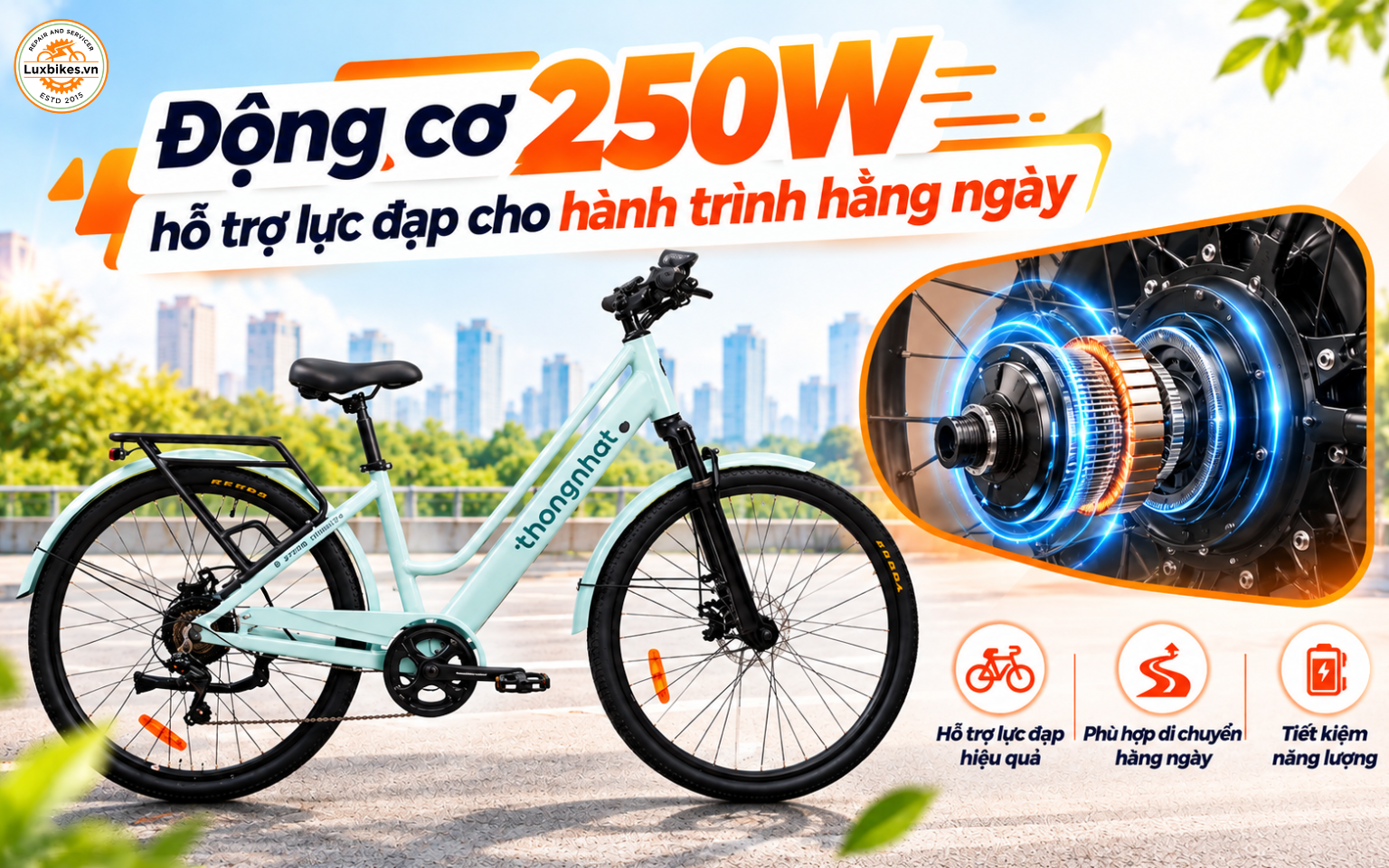 Xe Đạp Trợ Lực Điện Thống Nhất Có Tốt Không? Giá Bao Nhiêu? 4 Những ưu điểm của xe đạp trợ lực điện Thống Nhất