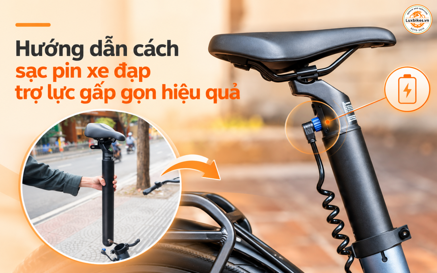Hướng dẫn cách sạc pin xe đạp trợ lực gấp gọn hiệu quả